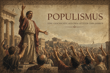 „Das Volk gegen die da oben“: Warum der Populismus so alt ist wie die Demokratie selbst